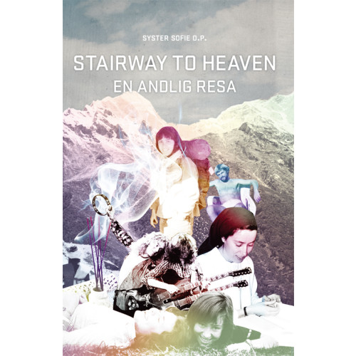 Sofie Hamring Stairway to heaven : en andlig resa (bok, danskt band)