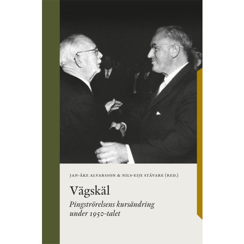 Artos & Norma Bokförlag Vägskäl : pingströrelsens kursändring under 1950-talet (bok, danskt band)