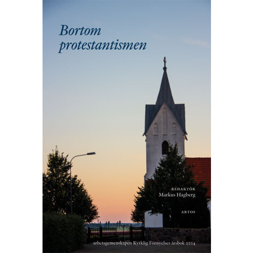 Artos & Norma Bokförlag Bortom protestantismen (häftad)