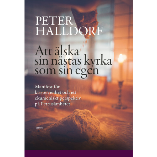 Peter Halldorf Att älska sin nästas kyrka som sin egen (bok, danskt band)