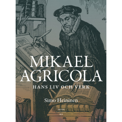 Simo Heininen Mikael Agricola - Hans liv och verk (inbunden)