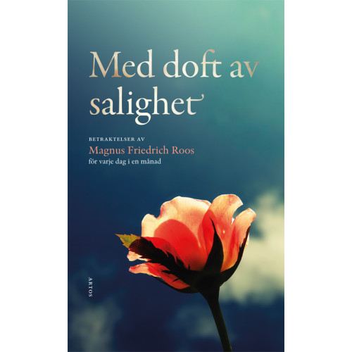 Magnus Friedrich Roos Med doft av salighet (bok, danskt band)