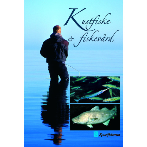 Teija Aho Kustfiske och Fiskevård - En bok om ekologisk fiskevård på kusten (inbunden)