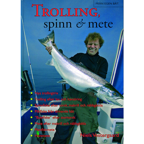 Bokförlaget Settern Trolling, spinn & mete - allt om fiske från egen båt (inbunden)