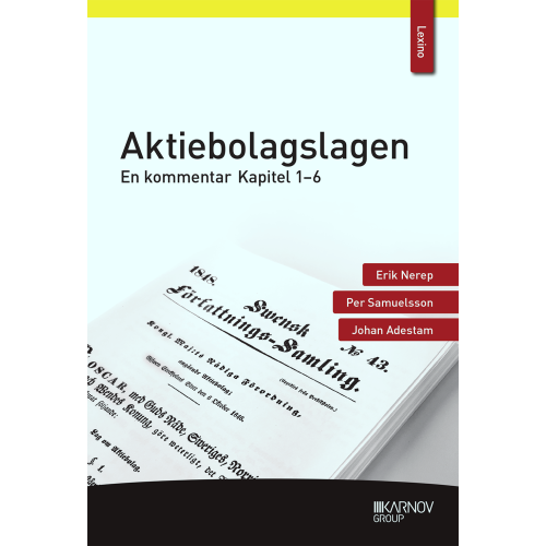 Erik Nerep Aktiebolagslagen : en kommentar - kapitel 1-6 (häftad)