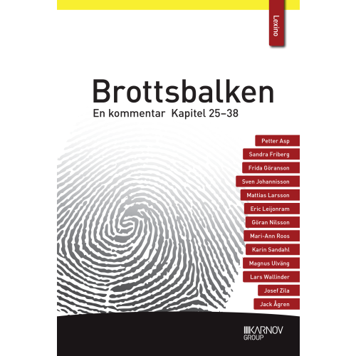 Karnov Group Brottsbalken : en kommentar. Kapitel 25–38 (del 3) (häftad)