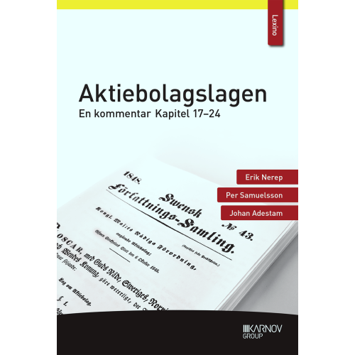 Erik Nerep Aktiebolagslagen : en kommentar - kapitel 17-24 (häftad)
