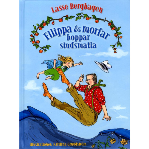Lasse Berghagen Filippa & morfar hoppar studsmatta (inbunden)