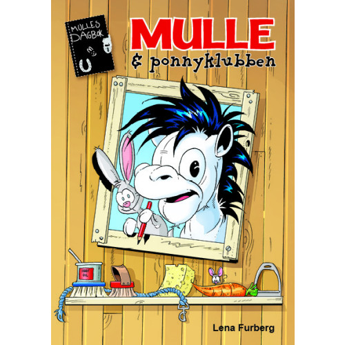 Lena Furberg Mulle och ponnyklubben (bok, kartonnage)