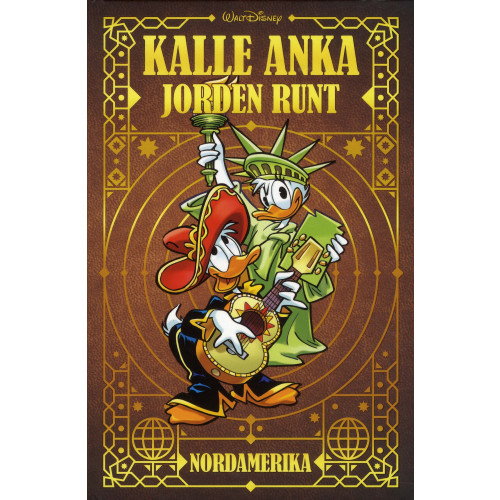 Egmont Publishing AB Kalle Anka Jorden runt, bok 6 Nordamerika (bok, kartonnage)