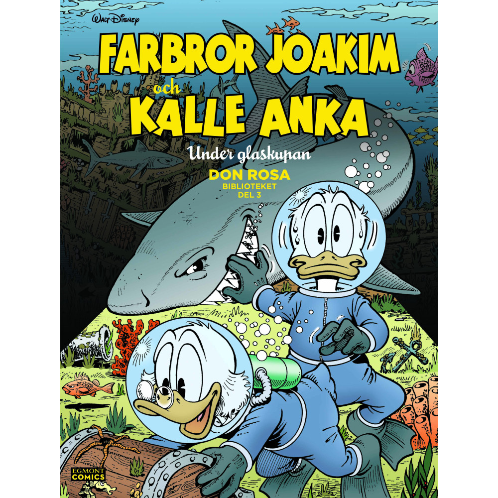 Produktbild för Farbror Joakim och Kalle Anka. Under glaskupan (inbunden)