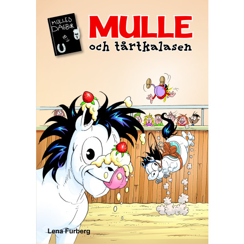 Lena Furberg Mulle och tårtkalasen (bok, kartonnage)