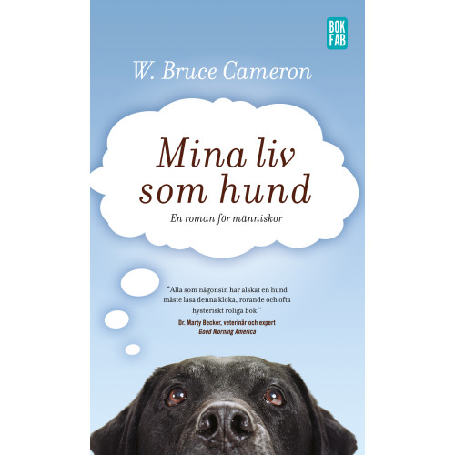 W. Bruce Cameron Mina liv som hund (pocket)