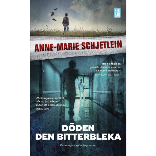 Anne-Marie Schjetlein Döden den bitterbleka (pocket)