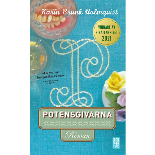 Karin Brunk Holmqvist Potensgivarna (pocket)