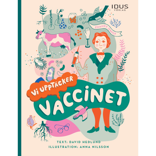 David Hedlund Vi upptäcker vaccinet (inbunden)