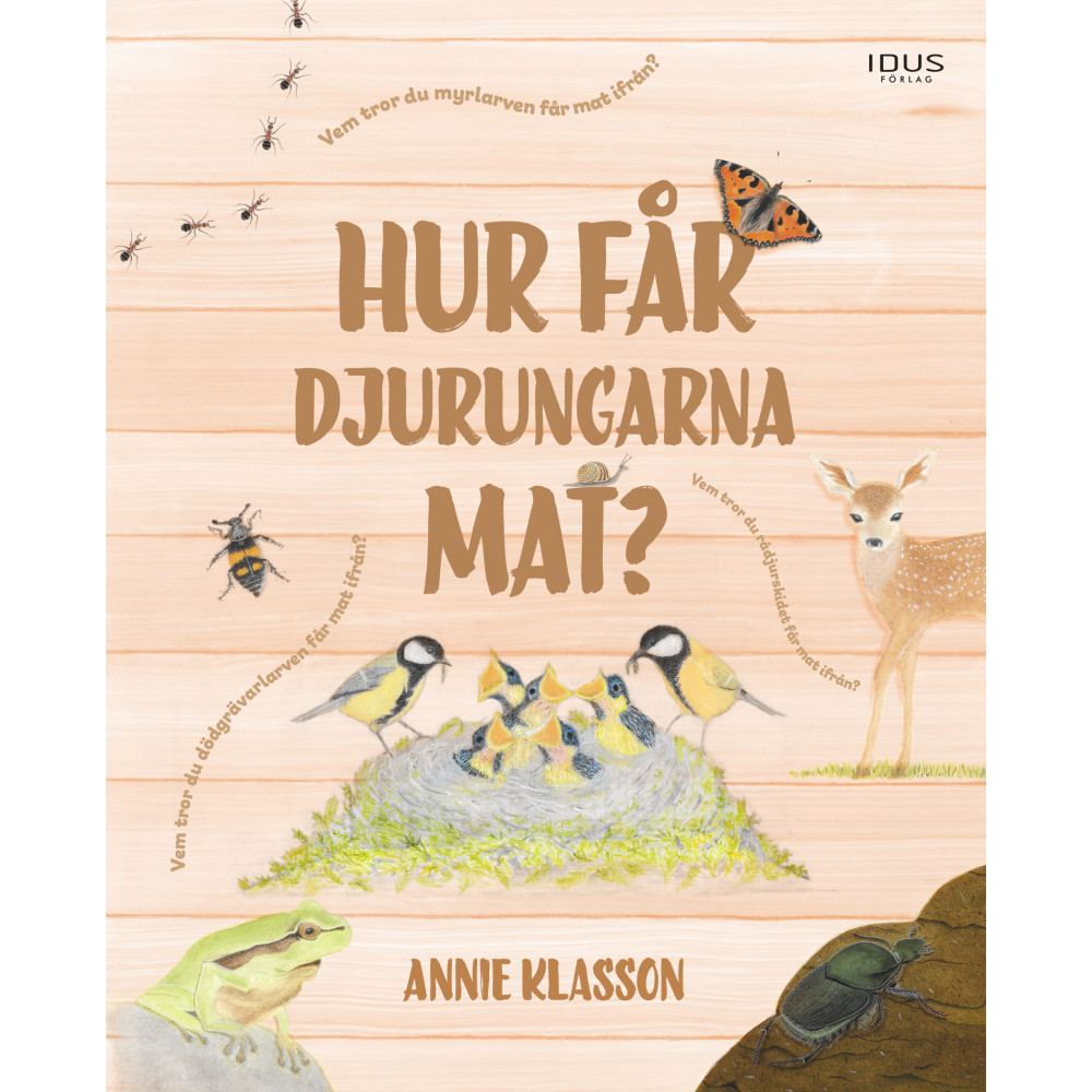 Produktbild för Hur får djurungarna mat? (inbunden)