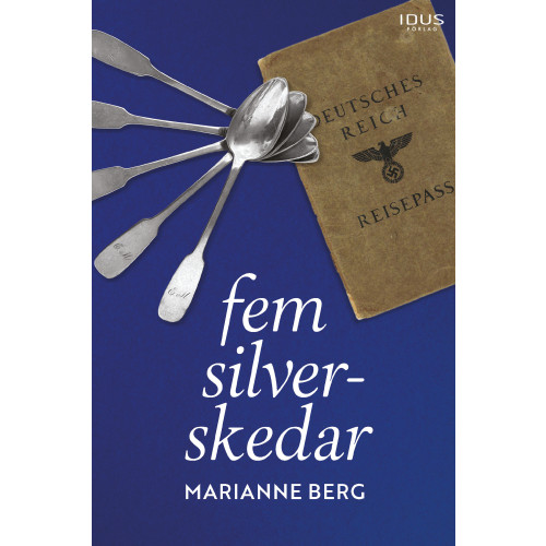 Marianne Berg Fem silverskedar (inbunden)