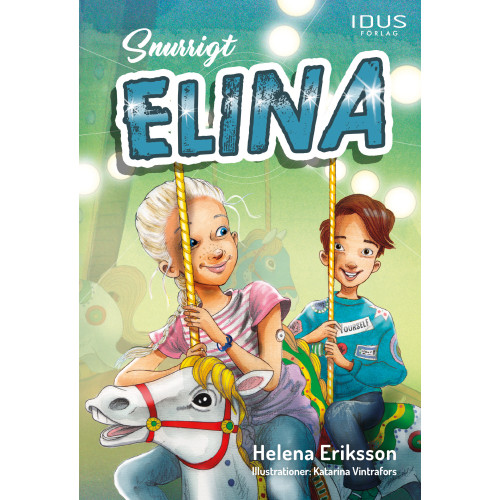 Helena Eriksson Snurrigt, Elina (inbunden)