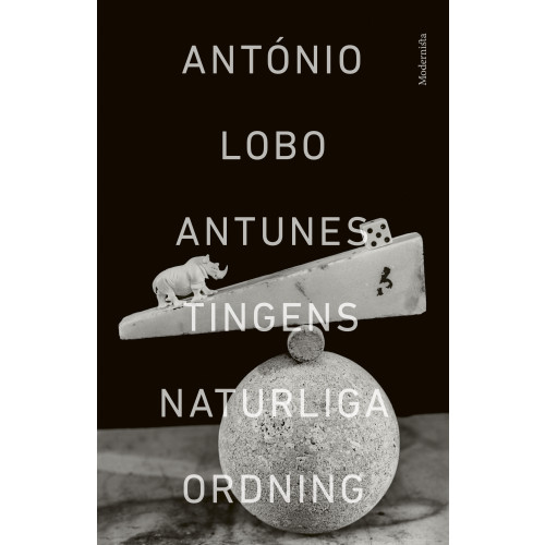 António Lobo Antunes Tingens naturliga ordning (inbunden)
