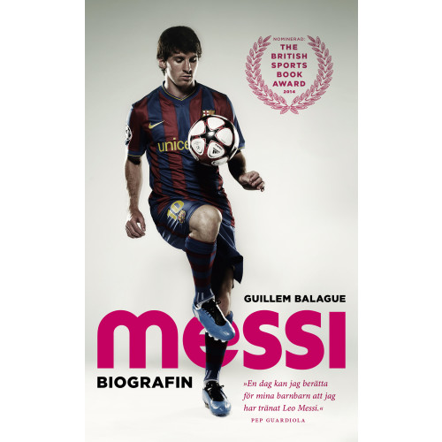 Guillem Balague Messi : biografin (pocket)