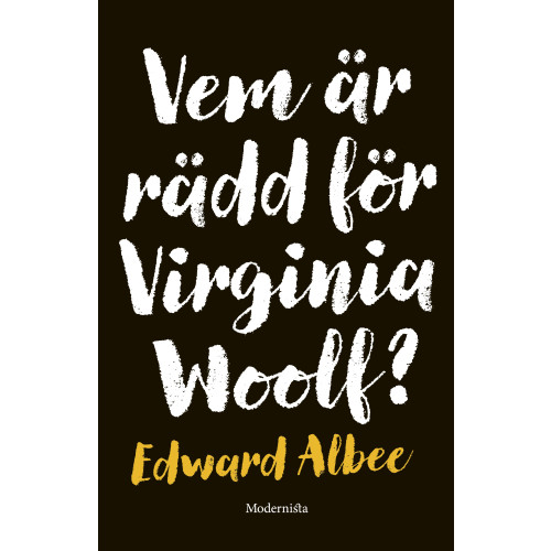 Edward Albee Vem är rädd för Virginia Woolf? (inbunden)