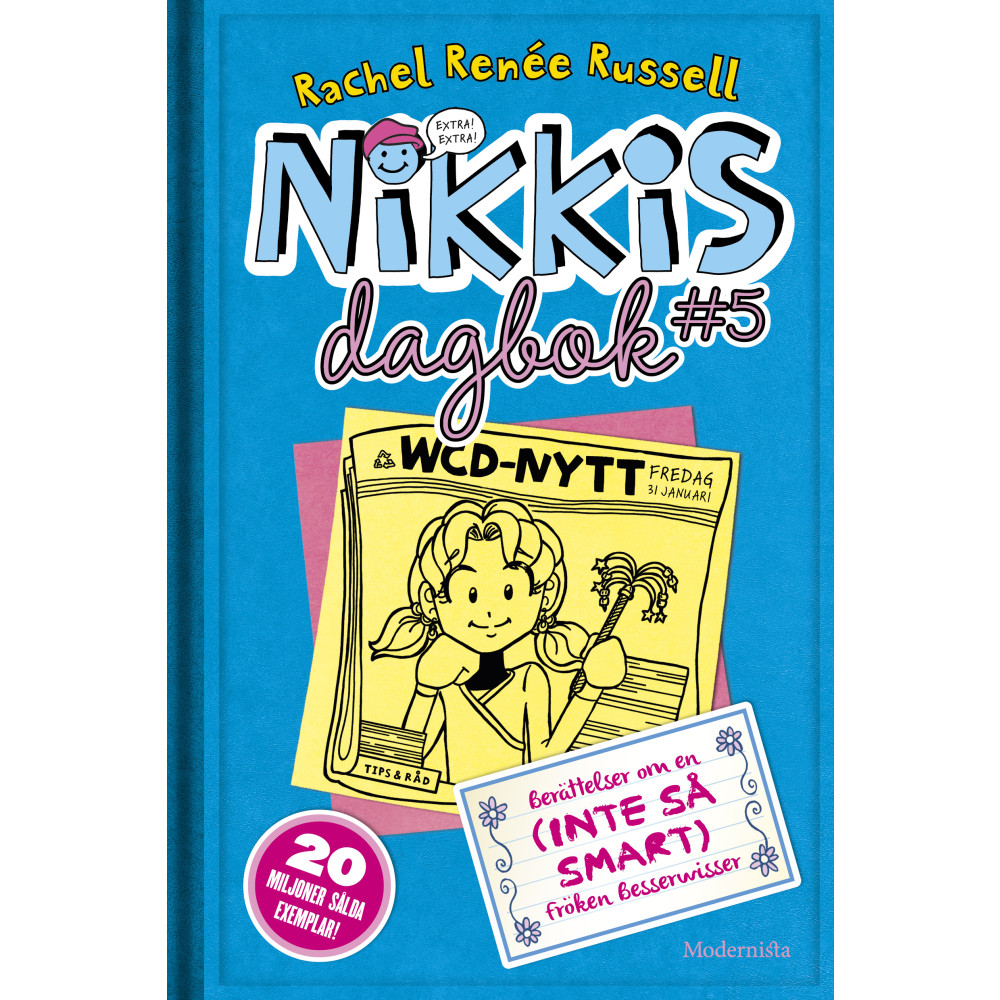 Produktbild för Nikkis dagbok #5 : berättelser om en (inte så smart) fröken besserwisser (inbunden)
