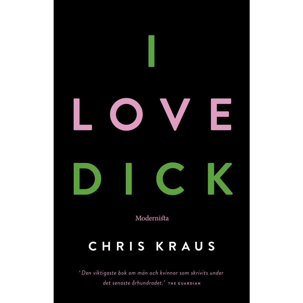 Produktbild för I love Dick (inbunden)