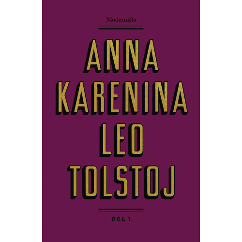 Leo Tolstoj Anna Karenina. Del 1 (inbunden)