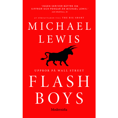 Michael Lewis Flash Boys : Uppror på Wall Street (pocket)