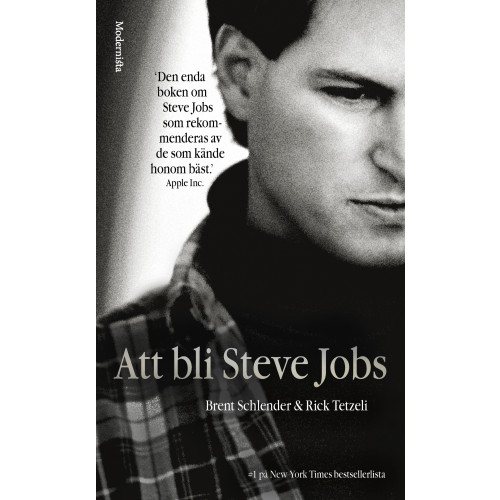 Brent Schlender Att bli Steve Jobs (pocket)