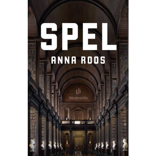 Anna Roos Spel (inbunden)