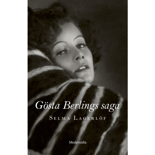 Selma Lagerlöf Gösta Berlings saga (inbunden)