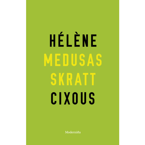 Hélène Cixous Medusas skratt (häftad)