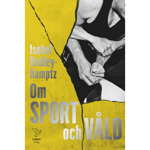 Isobel Hadley-Kamptz Om sport och våld (bok, danskt band)