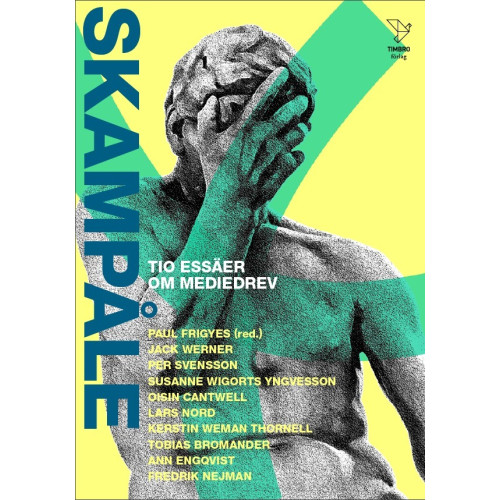 Timbro Skampåle : tio essäer om mediedrev (bok, danskt band)