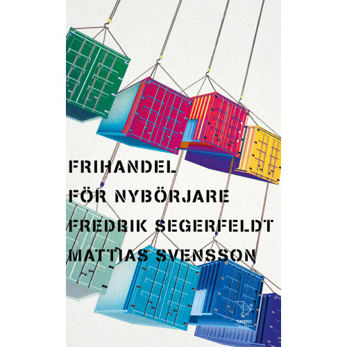 Mattias Svensson Frihandel för nybörjare (pocket)