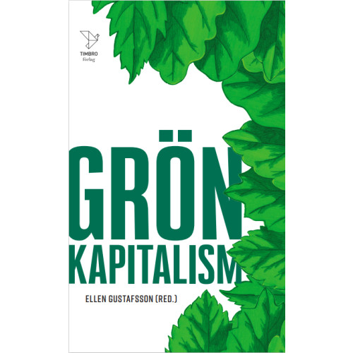 Ellen Gustafsson Grön kapitalism (pocket)