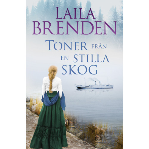 Laila Brenden Toner från en stilla skog (inbunden)