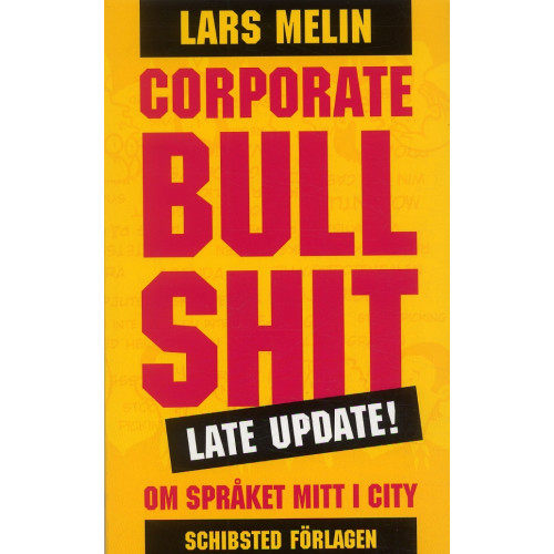 Telegram Bokförlag Corporate Bullshit : om språket mitt i city. Late update (pocket)