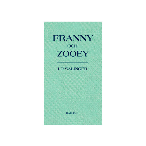 J. D. Salinger Franny och Zooey (bok, halvklotband)