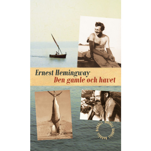 Ernest Hemingway Den gamle och havet (bok, klotband)