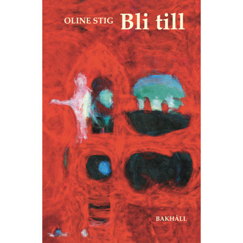 Oline Stig Bli till (bok, danskt band)