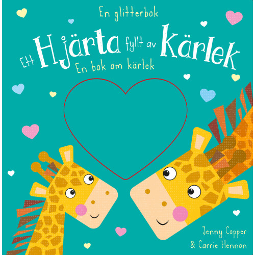 Barthelson Förlag En glitterbok - Ett hjärta fyllt av kärlek (bok, board book)