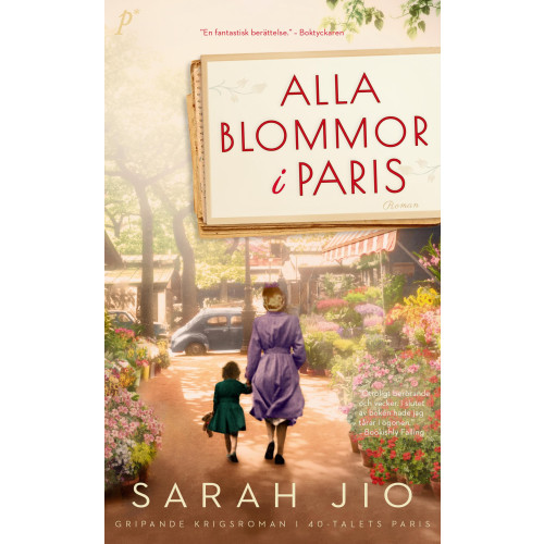 Sarah Jio Alla blommor i Paris (pocket)