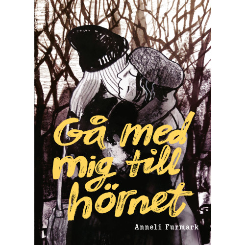 Anneli Furmark Gå med mig till hörnet (bok, danskt band)