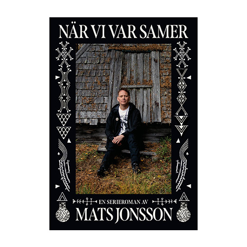 Mats Jonsson När vi var samer (bok, kartonnage)