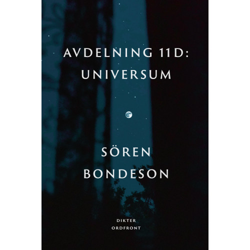 Sören Bondeson Avdelning 11 D : universum (bok, danskt band)