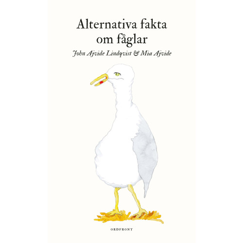 John Ajvide Lindqvist Alternativa fakta om fåglar (inbunden)