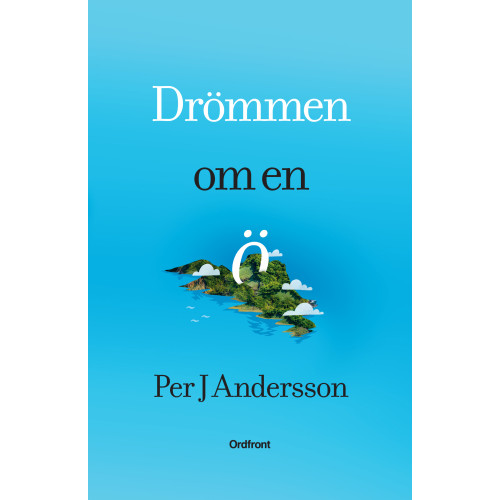 Per Andersson Drömmen om en ö (inbunden)